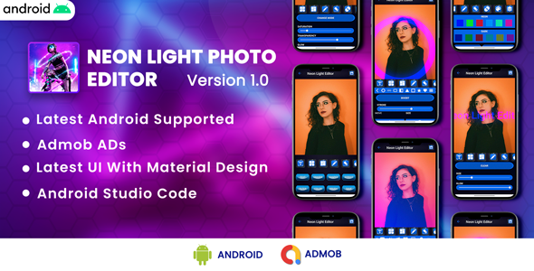 Neon Light Photo Effect | Shinning Photo Editor | Android | Admob Ads
