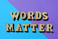 Words Matter, phrase as banner headline - PhotoDune Item for Sale