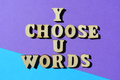 Choose Your Words, banner headline - PhotoDune Item for Sale