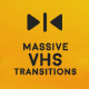 Massive VHS Transitions - VideoHive Item for Sale