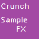 Crunch Sample FX