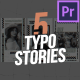 5 Typo Stories | Premiere Pro - VideoHive Item for Sale