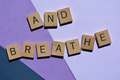 And Breathe, phrase as banner headline - PhotoDune Item for Sale