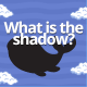 What is the shadow - CodeCanyon Item for Sale