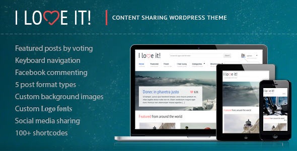 I Love It! – Content Sharing WordPress Theme
