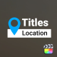 Location Titles | Final Cut Pro - VideoHive Item for Sale