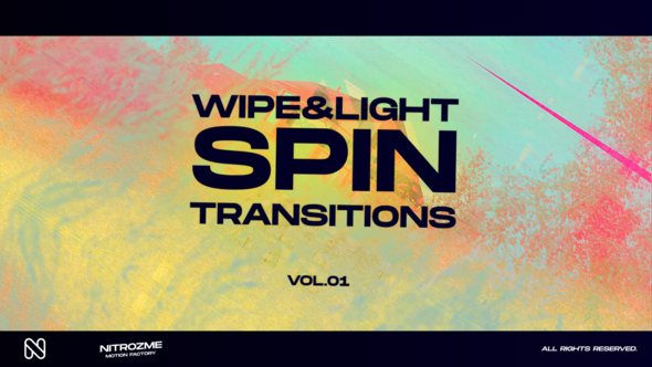 Wipe and Light Spin Transitions Vol. 01