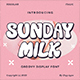 Sunday Milk - GraphicRiver Item for Sale