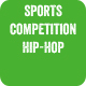 Sports Competition Hip-Hop