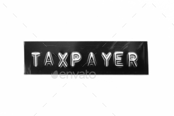 word taxpayer on white paper background
