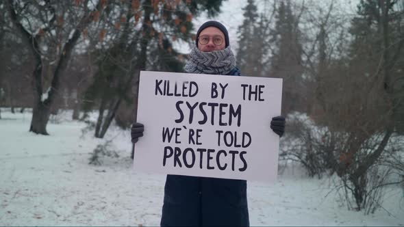 Killed By The System We`Re Told Protects Slogan Expresses Anger Towards Violence