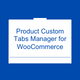 Product Custom Tabs Manager For WooCommerce - CodeCanyon Item for Sale