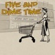 Five and Dime Time