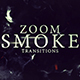 Zoom Smoke Transitions - VideoHive Item for Sale