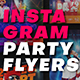 Instagram Party Flyers - VideoHive Item for Sale