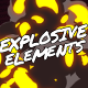 Explosive Elements // After Effects - VideoHive Item for Sale
