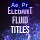 Elegant Fluid Titles Mogrt - VideoHive Item for Sale