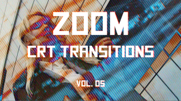 CRT Zoom Transitions Vol. 05 alt