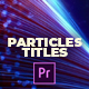 Particles and Creative Titles - VideoHive Item for Sale