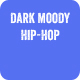 Dark Moody Hip-Hop