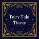 Fairy Tale Theme