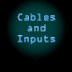 Cables And Inputs