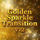 Golden Sparkle Transition V2 - VideoHive Item for Sale