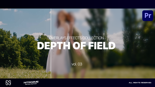 Depth of Field Effects Collection Vol.03 for Premiere Pro