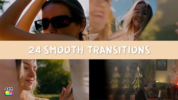 24 Smooth Transitions