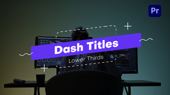 Dash Titles Lower Thirds for Premiere Pro