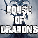 House of Dragons