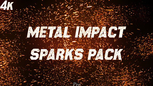 Metal Impact Sparks Pack 4K