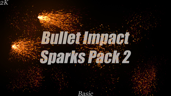 Bullet Impact Sparks Pack 2K