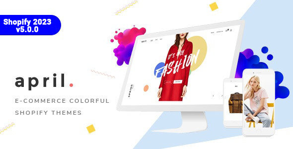 APRIL- Creative Sectioned Shopify Themes Bundle