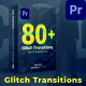 Glitch Transitions - VideoHive Item for Sale