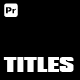 Animated Titles | Premiere Pro - VideoHive Item for Sale
