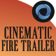 Cinematic Fire Trailer l Action Movie Trailer - VideoHive Item for Sale