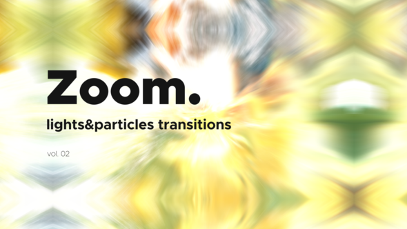 Lights & Particles Zoom Transitions Vol. 02 alt