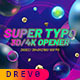 Super TYPO/ Abstract 3D Text/ Hero Comics/ TV Broadcast/ Intro Promo/ Light and Sphere Glass Bubbles - VideoHive Item for Sale