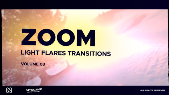 Light Flares Zoom Transitions Vol. 03