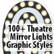 100+ Theatre Mirror Lights Graphic Styles - GraphicRiver Item for Sale