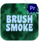 Brush Smoke | Premiere Pro MOGRT - VideoHive Item for Sale