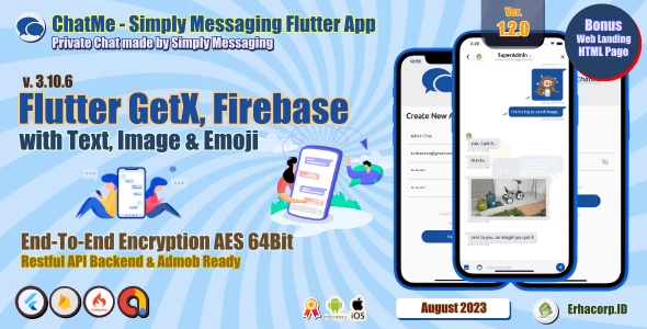 ChatMe - Simply Chat Encryption Messaging Flutter App with GetX | API Backend | Google Admob