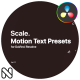 Scale Motion Text Presets Vol. 11 for DaVinci Resolve