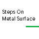 Steps On Metal Surface