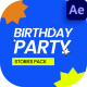 Birthday Party Instagram Stories - VideoHive Item for Sale