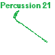 Percussion 21