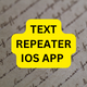 Text Repeater iOS App Sources Code - CodeCanyon Item for Sale