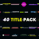 40 Title Pack - VideoHive Item for Sale