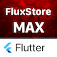 FluxStore MAX - The All-in-One and Multisite E-Commerce Flutter App for Businesses of All Sizes - CodeCanyon Item for Sale